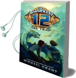 The Magnificent 12: The Trap Audiobook download free by Michael Grant