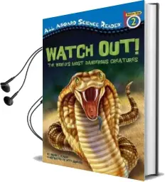 Watch out!: The World'S Most Dangerous Creatures Audiobook download free by Ginjer L Clarke