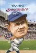 Audiobook Who was Babe Ruth? author Joan Holub