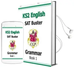 Ks2 English sat Buster: Grammar Book 1 (For the 2019 Tests) Audiobook download free by Cgp Books
