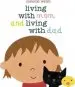 Audiobook Living With mom and Living With dad author Melanie Walsh