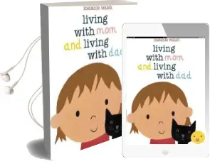 Living With mom and Living With dad Audiobook download free by Melanie Walsh