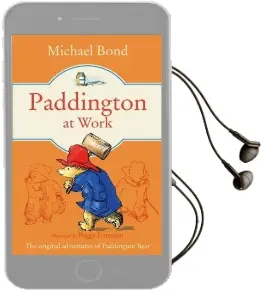 Paddington at Work Audiobook download free by Michael Bond
