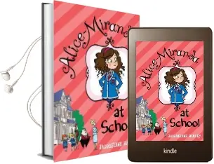 Alice-Miranda at School Audiobook download free by Jacqueline Harvey