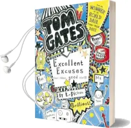 Excellent Excuses (And Other Good Stuff) Audiobook download free by Liz Pichon