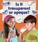 Audiobook Is it Transparent or Opaque? author Susan Hughes