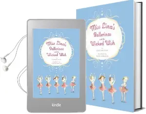 Miss Lina'S Ballerinas and the Wicked Wish Audiobook download free by Grace Maccarone
