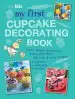 Audiobook My First Cupcake Decorating Book: 35 Recipes for Decorating Cupcakes, Cookies and Cake Pops for Children Aged 7 Years+ author Susan Akass