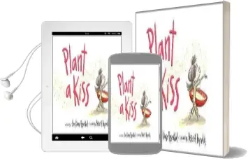 Plant a Kiss Audiobook download free by Amy Krouse Rosenthal