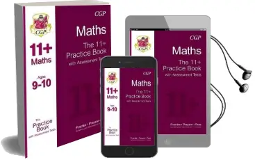 The 11+ Maths Practice Book With Assessment Tests Ages 9-10 (For gl & Other Test Providers) Audiobook download free by Cgp Books