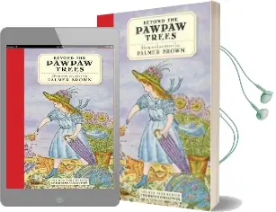 Beyond the Pawpaw Trees Audiobook download free by Palmer Brown