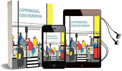 Coppernickel Goes Mondrian Audiobook download free by Wouter Van Reek