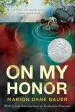 Audiobook On my Honor author Dane Marion Bauer