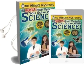 One Minute Mysteries: 65 More Short Mysteries you Solve With Science Audiobook download free by Eric Yoder