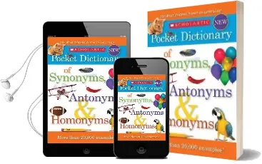 Scholastic Pocket Dictionary of Synonyms, Antonyms and Homonyms Audiobook download free by Scholastic