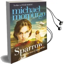 Sparrow: The Story of Joan of arc Audiobook download free by Michael Morpurgo