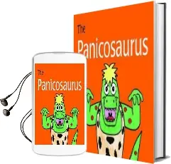 The Panicosaurus: Managing Anxiety in Children Including Those With Asperger Syndrome Audiobook download free by Kay Al Ghani