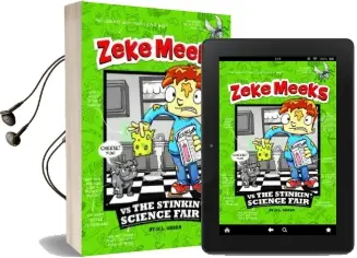 Zeke Meeks vs the Stinkin' Science Fair Audiobook download free by D. L. Green