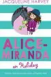 Audiobook Alice-Miranda on Holiday: Book 2 author Jacqueline Harvey