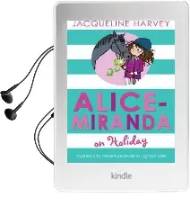 Alice-Miranda on Holiday: Book 2 Audiobook download free by Jacqueline Harvey