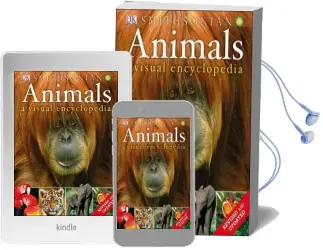 Animals: A Visual Encyclopedia Audiobook download free by Dk