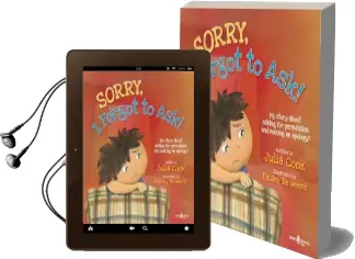 Sorry, i Forgot to ask!: My Story About Asking for Permission and Making an Apology! Audiobook download free by Julia Cook