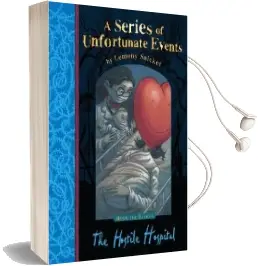The Hostile Hospital Audiobook download free by Lemony Snicket
