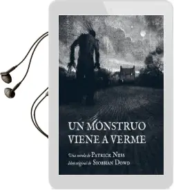 Un Monstruo Viene a Verme Audiobook download free by Patrick Ness
