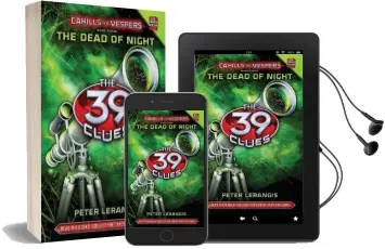 39 Clues Cahills vs Vespers: #3 the Dead of Night Audiobook download free by Peter Lerangis