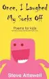 Audiobook Once, i Laughed my Socks off - Poems for Kids author Steve Attewell