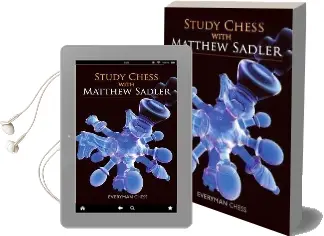 Study Chess With Matthew Sadler Audiobook download free by Matthew Sadler