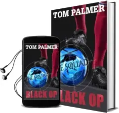 The Squad: Black op Audiobook download free by Tom Palmer