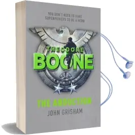 Theodore Boone: The Abduction: Theodore Boone 2 Audiobook download free by John Grisham