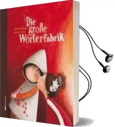 Die Große Wörterfabrik Audiobook download free by Agnes De Lestrade