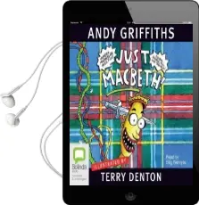Just Macbeth! Audiobook download free by Andy Griffiths