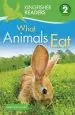 Audiobook Kingfisher Readers: What Animals eat (Level 2: Beginning to Read Alone) author Thea Feldman