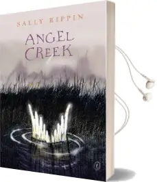 Angel Creek Audiobook download free by Sally Rippin