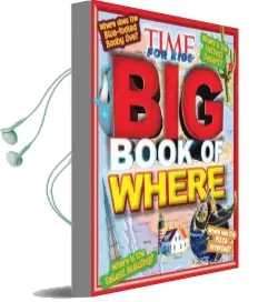 Big Book of Where: 801 Facts Kids Want to Know Audiobook download free by Kids For Time Of Editors