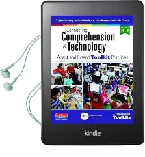 Connecting Comprehension & Technology: Adapt and Extend Toolkit Practices Audiobook download free by Stephanie Harvey