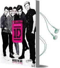 One Direction: Where we are: Our Band, our Story: 100% Official Audiobook download free by One Direction