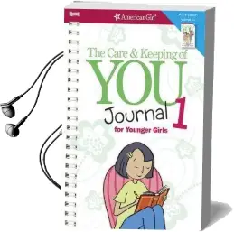 The Care & Keeping of you Journal 1 for Younger Girls Audiobook download free by Dr Cara Natterson