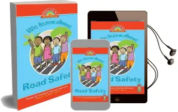 We Learn About Road Safety Audiobook download free by Constance Omawumi Kola Lawal