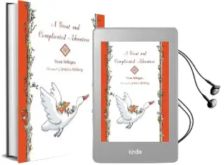 A Great and Complicated Adventure Audiobook download free by Toon Tellegen