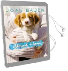 Almost Home Audiobook download free by Joan Bauer
