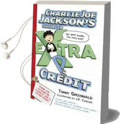 Charlie joe Jackson'S Guide to Extra Credit Audiobook download free by Tommy Greenwald