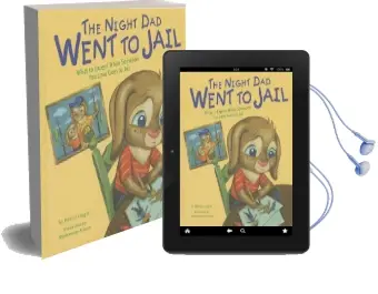 Night dad Went to Jail: What to Expect When Someone you Love Goes to Jail Audiobook download free by Melissa Higgins