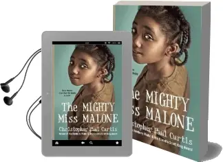 The Mighty Miss Malone Audiobook download free by Christopher Paul Curtis