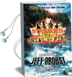 Trial by Fire Audiobook download free by Jeff Probst