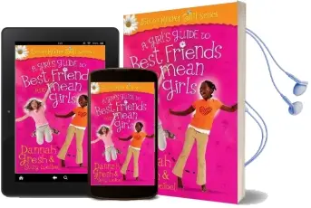 A Girl'S Guide to Best Friends and Mean Girls Audiobook download free by Suzy Weibel