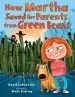 Audiobook How Martha Saved her Parents From Green Beans author David Larochelle